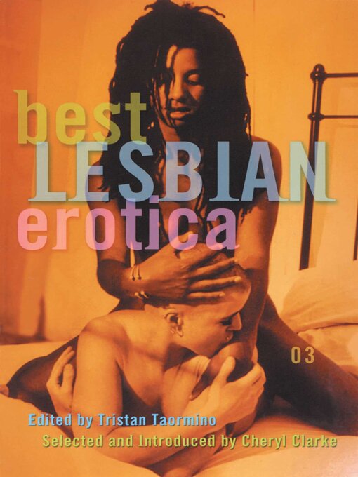 Title details for Best Lesbian Erotica 2003 by Tristan Taormino - Wait list